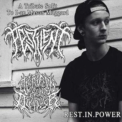 Pestilent : Rest in Power